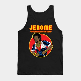 Jerome // Martin Lawrence // 90s Comedy Tank Top